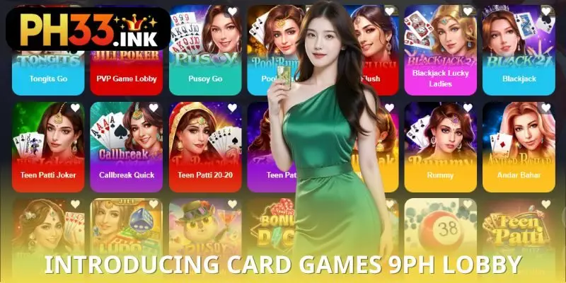 Introducing Card Games 9PH Lobby