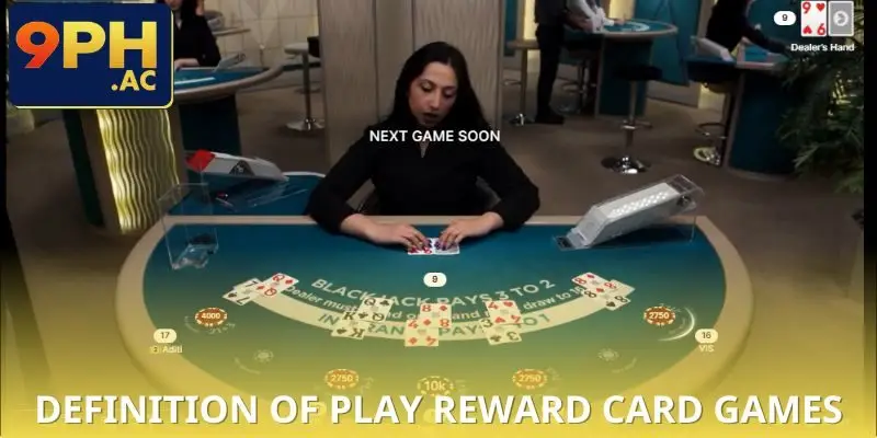 Definition of Play Reward Card Games